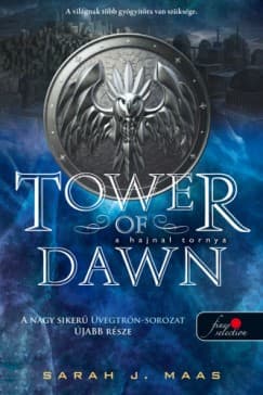 Tower of Dawn – A hajnal tornya (Üvegtrón 6.) borítója