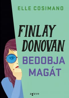 Finlay Donovan bedobja magát (Finlay Donovan 3.) borítója