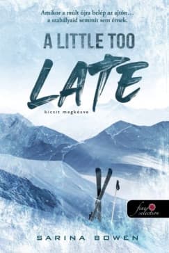 A ​Little Too Late – Kicsit megkésve (A Madigan-hegy 1.) borítója