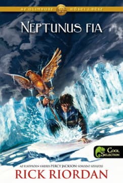 Neptunus fia (Az Olimposz hősei 2.) (Félvér Tábor Krónikák 7.) borítója