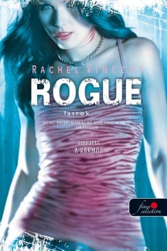 Rogue – Latrok (Vérmacskák 2.) borítója
