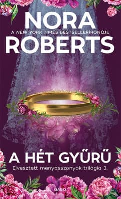 A hét gyűrű - Elvesztett menyasszonyok-trilógia 3 borítója