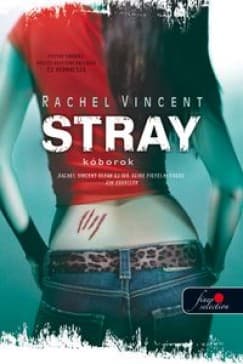 Stray – Kóborok (Vérmacskák 1.) borítója