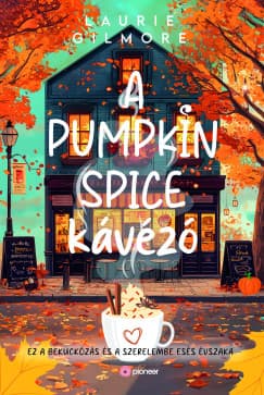 A Pumpkin Spice Kávézó (Dream Harbor 1.) borítója