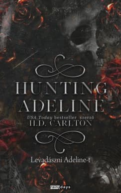 Hunting Adeline – Levadászni Adeline-t (Macska-egér duológia 2.) borítója