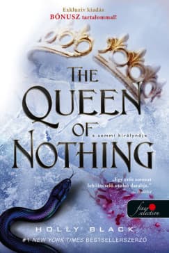 The Queen of Nothing – A semmi királynője (A levegő népe 3.) (Elfhon Univerzum 3.) borítója