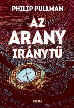 Az arany iránytű (Az Úr sötét anyagai 1.) borítója