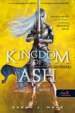 Kingdom of Ash – Felperzselt királyság 1. (Üvegtrón 7.) borítója