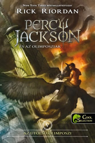 Az utolsó olimposzi (Percy Jackson és az olimposziak 5.) (Félvér Tábor Krónikák 5.) borítója