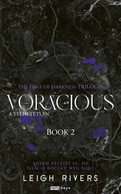 Voracious ​– A telhetetlen (The Edge of Darkness-trilógia 2.) borítója
