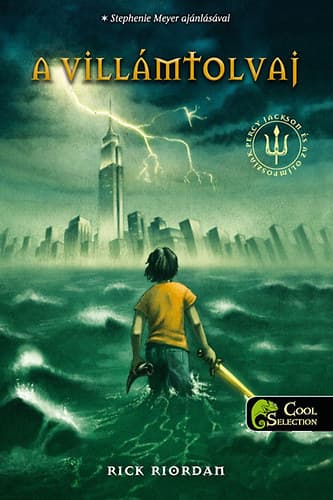 A villámtolvaj (Percy Jackson és az olimposziak 1.) (Félvér Tábor Krónikák 1.) borítója